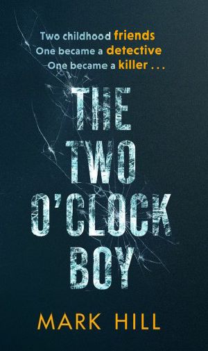 [DI Ray Drake 01] • The Two O'Clock Boy